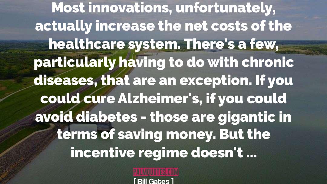 Diabetes quotes by Bill Gates