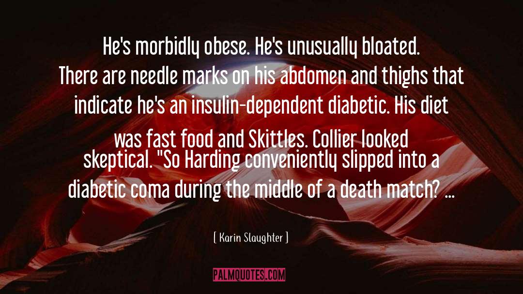Diabetic quotes by Karin Slaughter