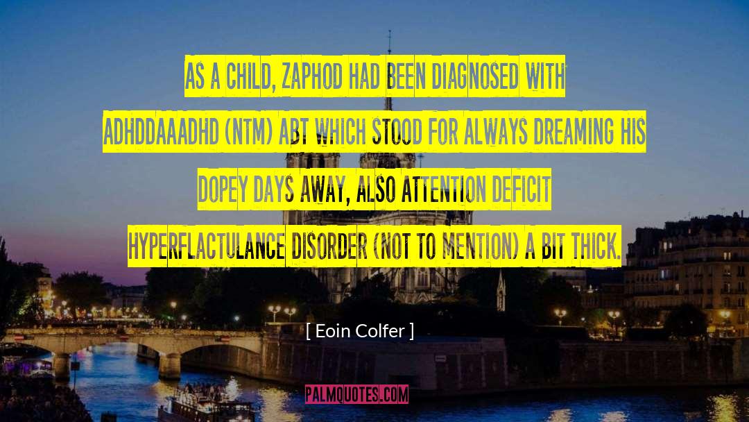 Diagnosed quotes by Eoin Colfer