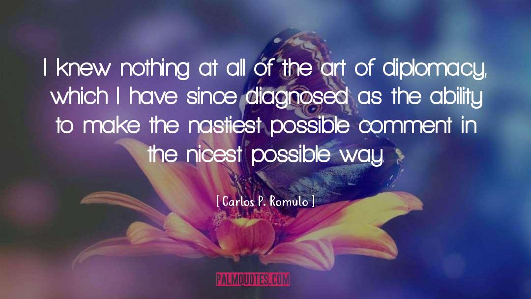 Diagnosed quotes by Carlos P. Romulo