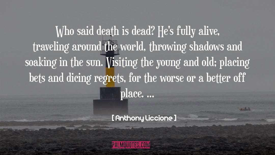 Diagnosis Death quotes by Anthony Liccione