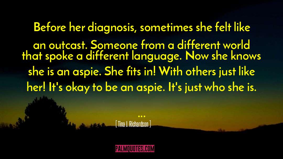 Diagnosis quotes by Tina J. Richardson