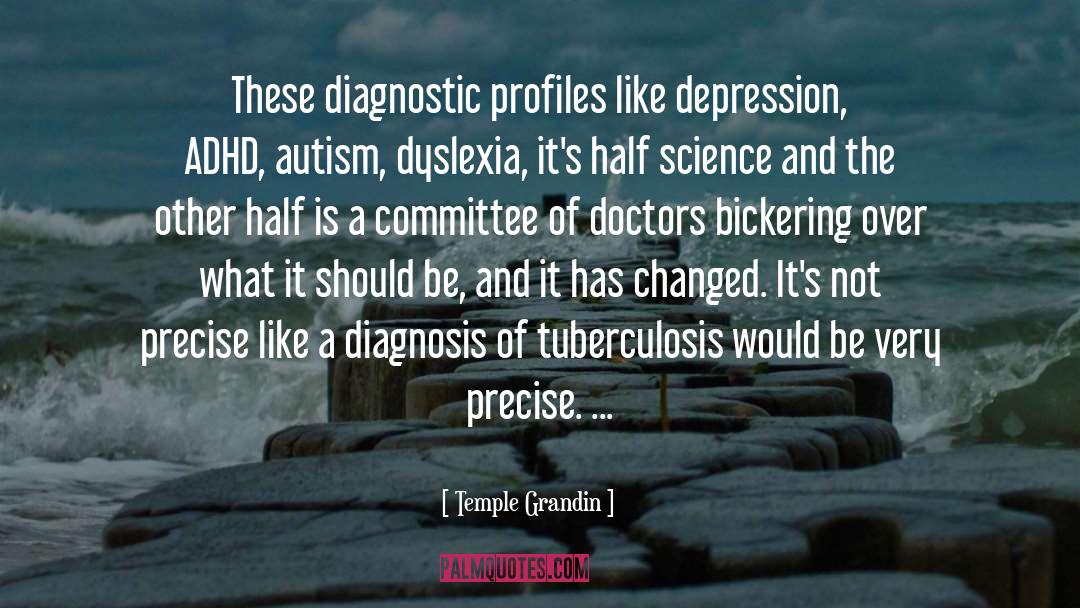 Diagnosis quotes by Temple Grandin