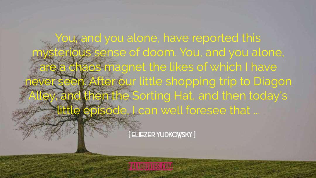 Diagon quotes by Eliezer Yudkowsky