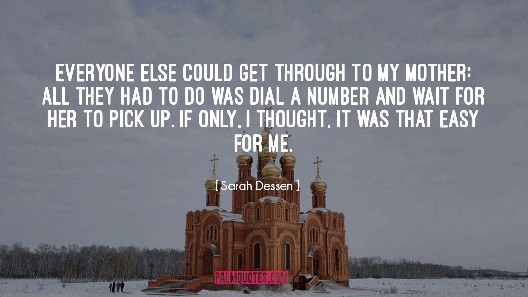 Dial quotes by Sarah Dessen