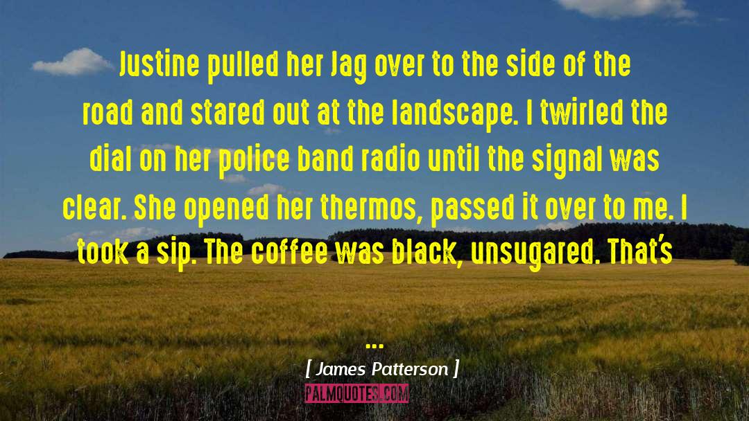 Dial quotes by James Patterson