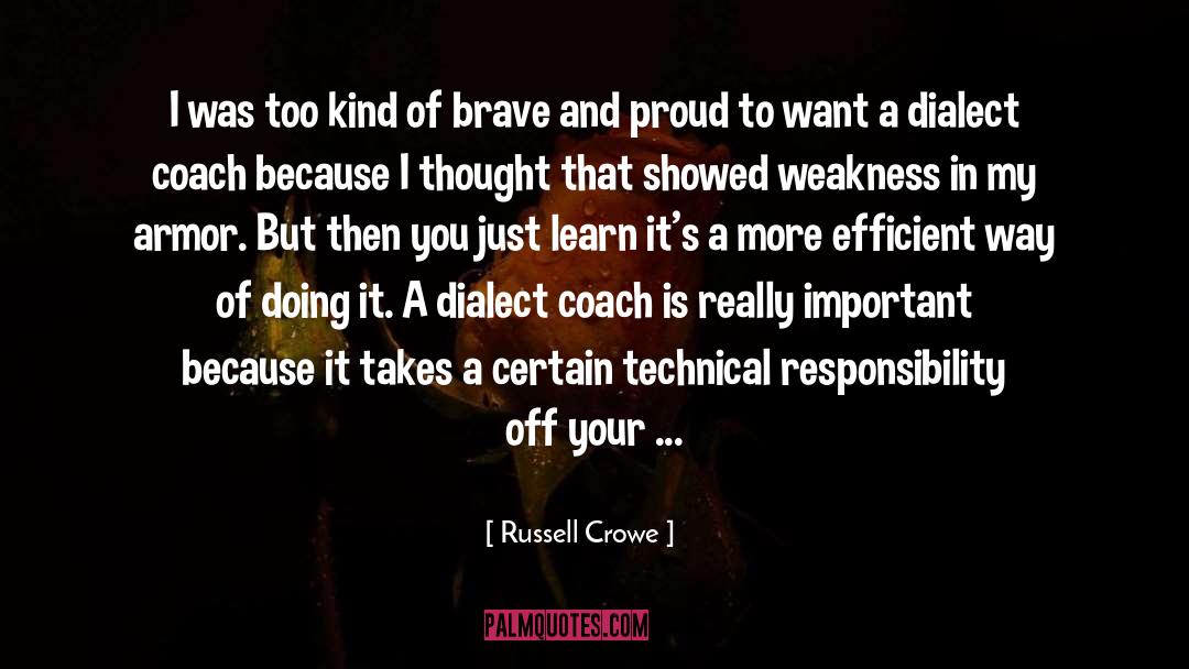 Dialect Coach quotes by Russell Crowe