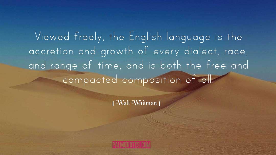 Dialect quotes by Walt Whitman
