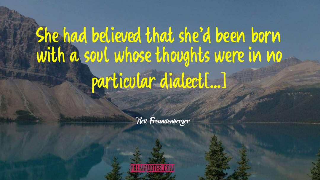 Dialect quotes by Nell Freundenberger