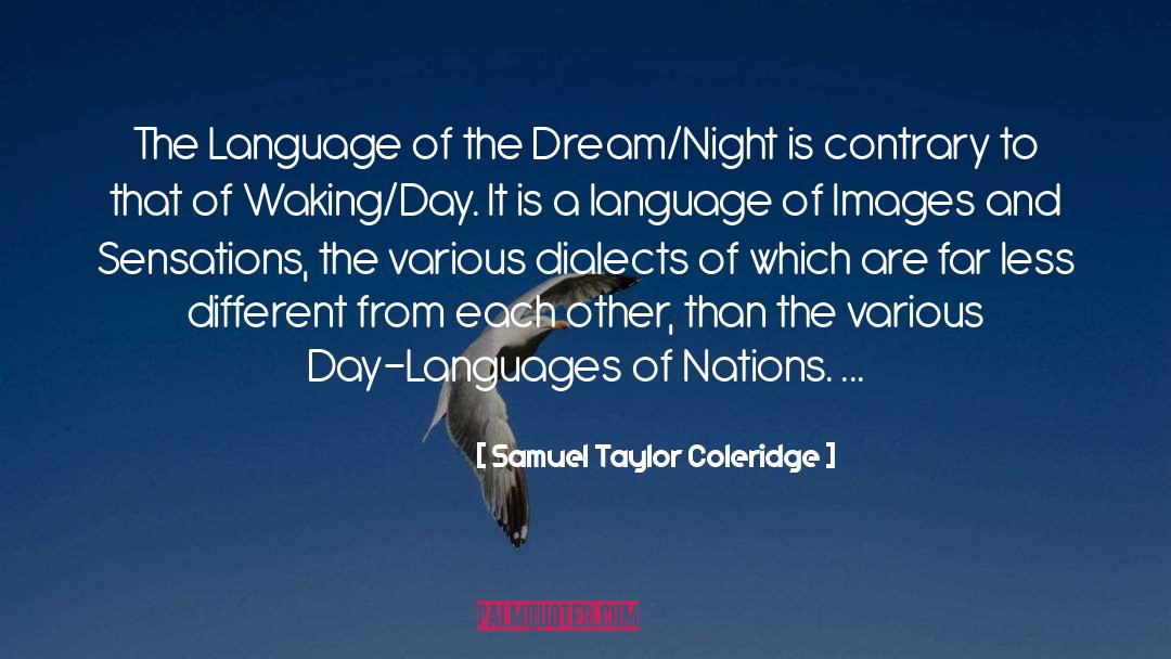 Dialect quotes by Samuel Taylor Coleridge