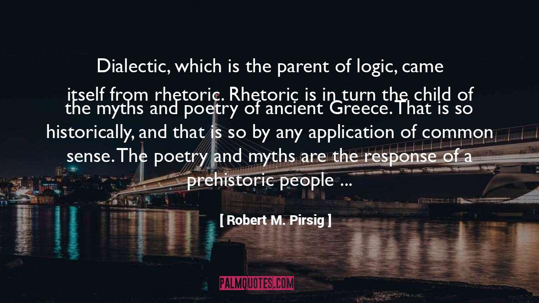 Dialectic quotes by Robert M. Pirsig