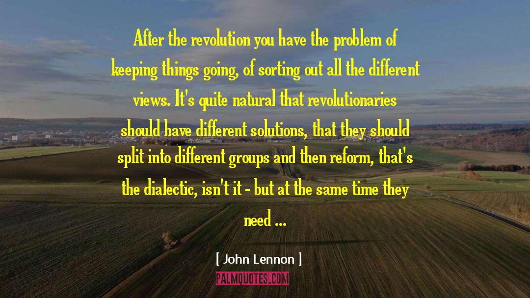 Dialectic quotes by John Lennon