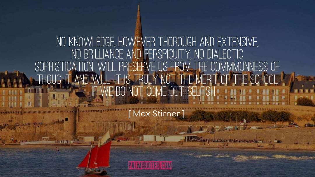 Dialectic quotes by Max Stirner