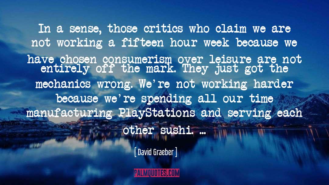 Dialectic quotes by David Graeber