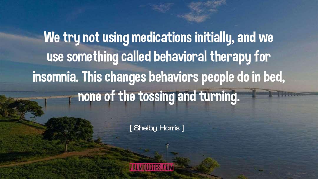 Dialectical Behavior Therapy quotes by Shelby Harris