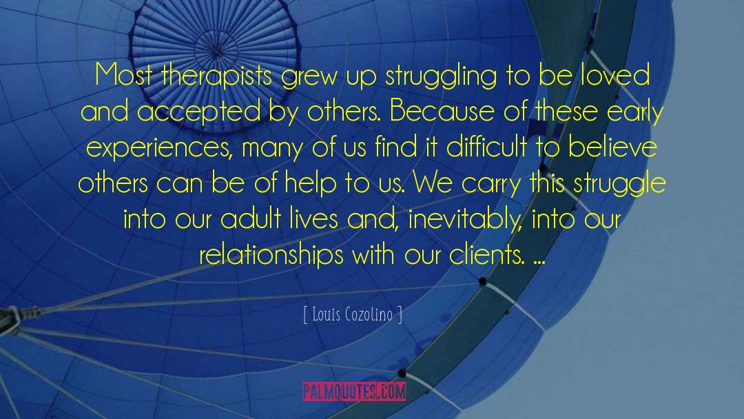Dialectical Behavioral Therapy quotes by Louis Cozolino