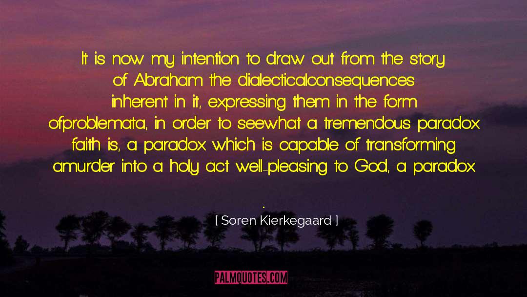 Dialectical quotes by Soren Kierkegaard