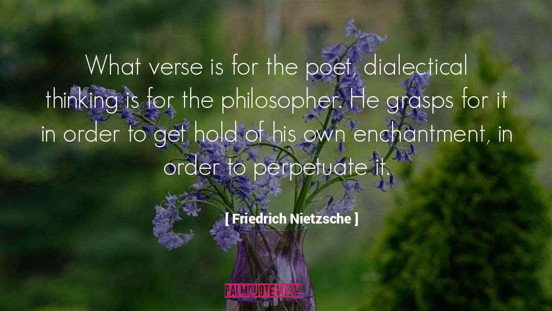 Dialectical quotes by Friedrich Nietzsche