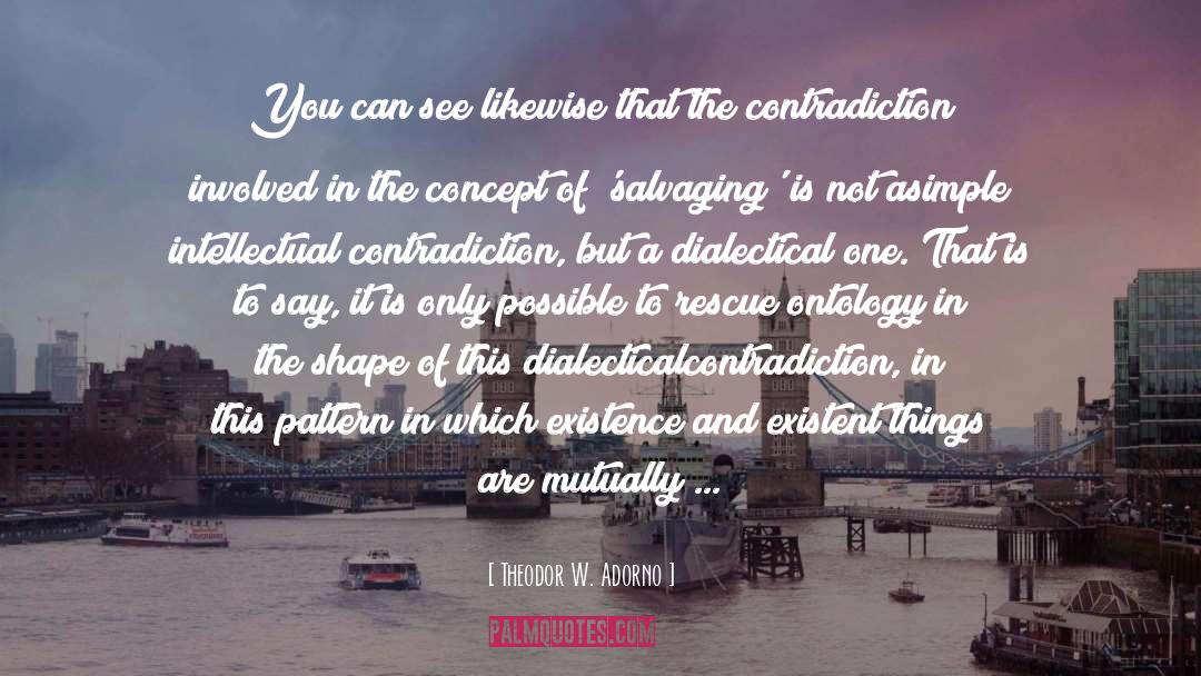 Dialectical quotes by Theodor W. Adorno