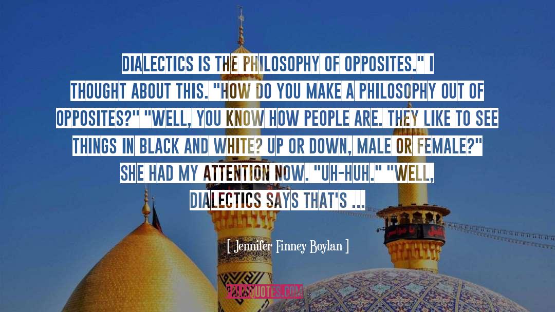 Dialectics quotes by Jennifer Finney Boylan