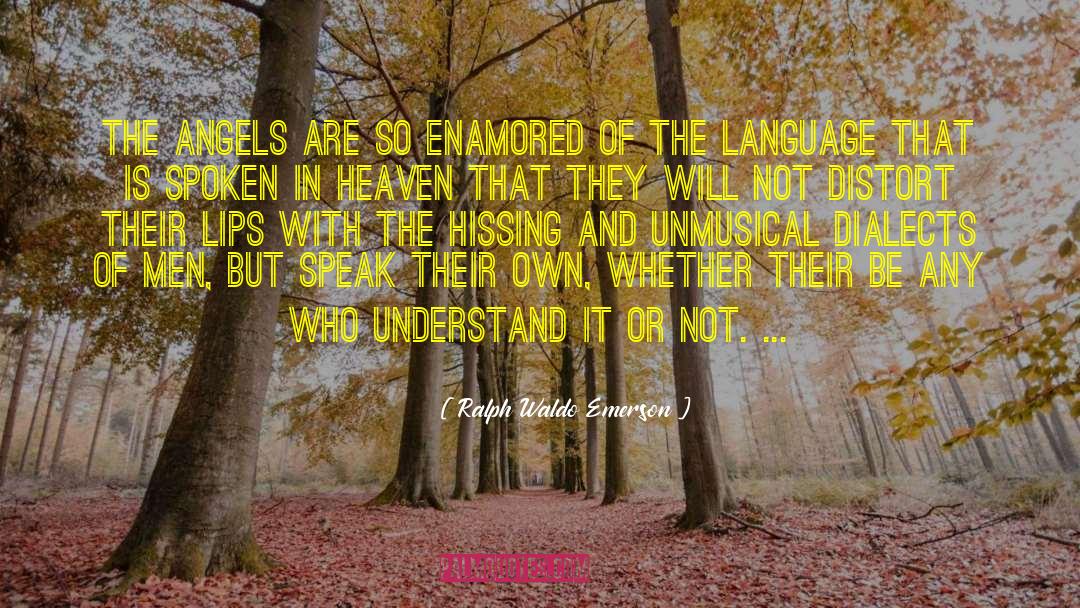 Dialects quotes by Ralph Waldo Emerson