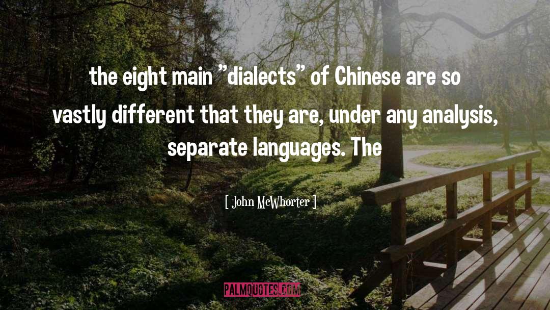 Dialects quotes by John McWhorter