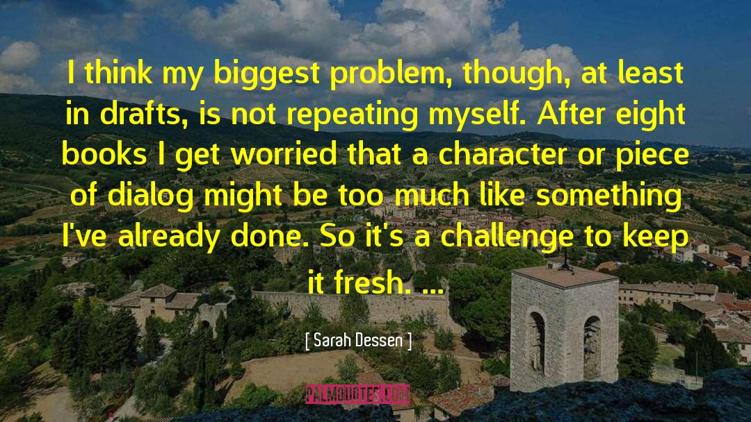 Dialog quotes by Sarah Dessen