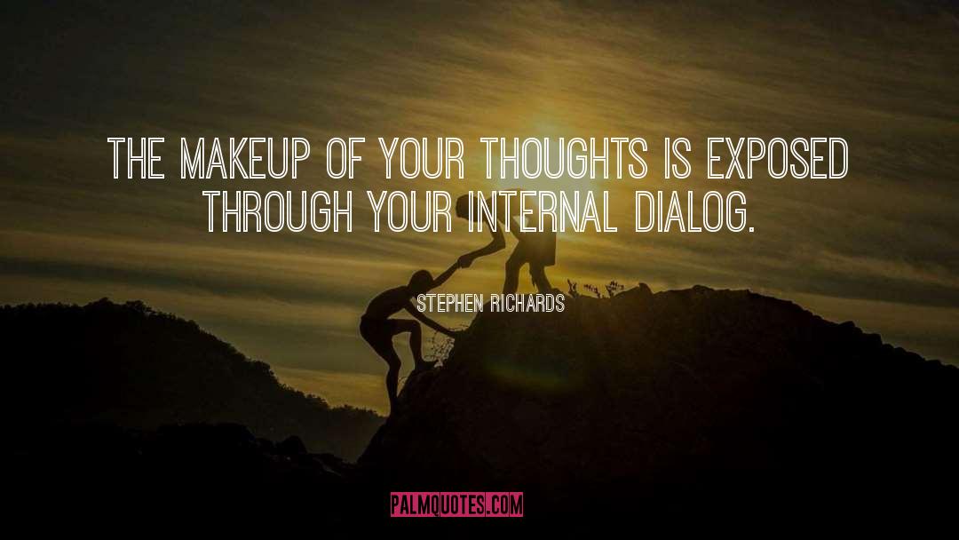 Dialog quotes by Stephen Richards