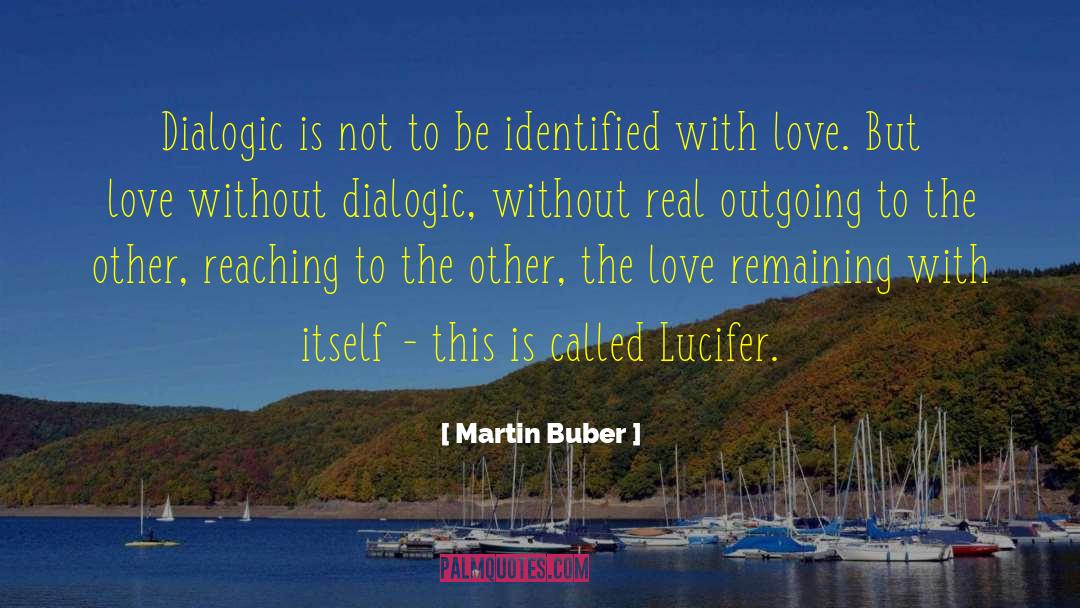 Dialogic quotes by Martin Buber