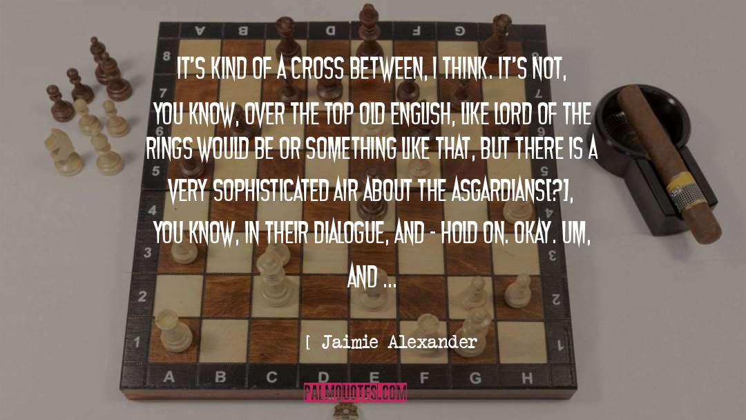Dialogue Over A Ouija Board quotes by Jaimie Alexander