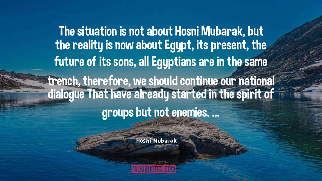 Dialogue quotes by Hosni Mubarak