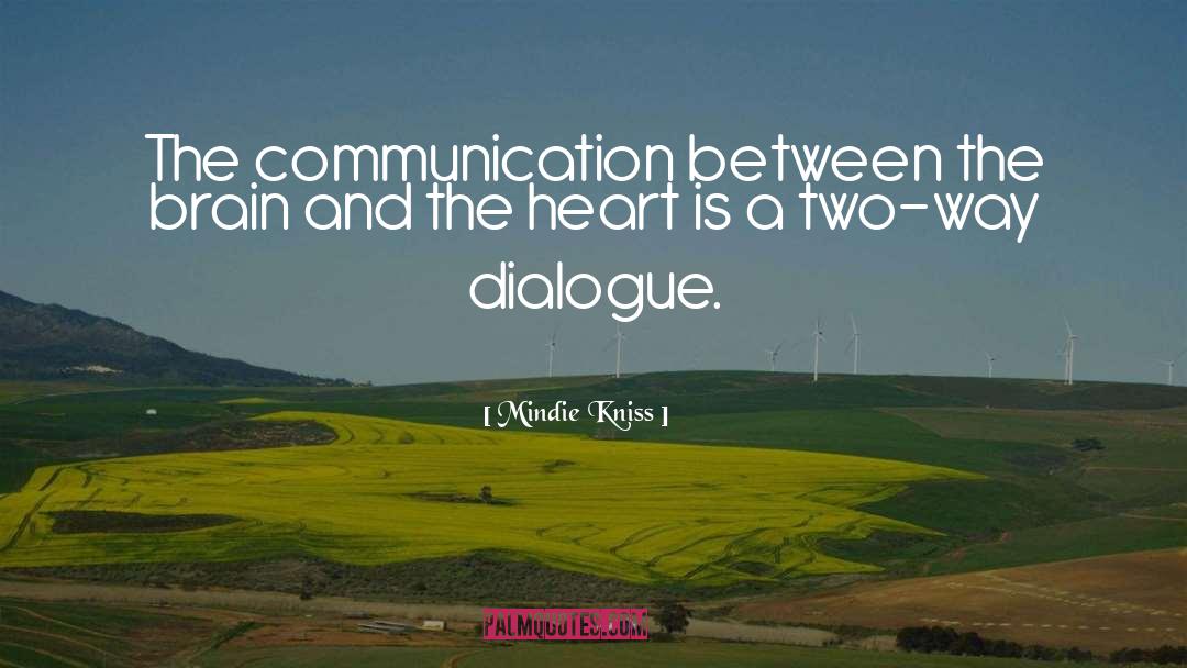 Dialogue quotes by Mindie Kniss