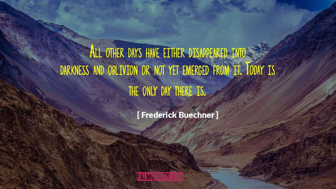 Diamond Days quotes by Frederick Buechner