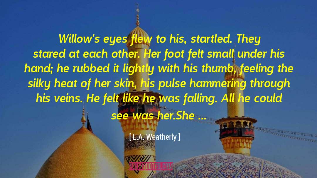 Diamond Eyes quotes by L.A. Weatherly