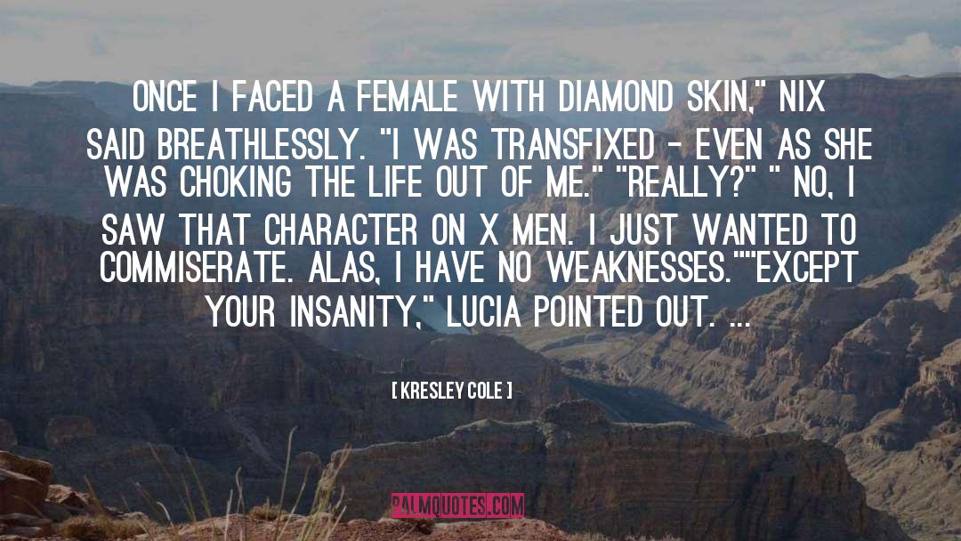 Diamond quotes by Kresley Cole