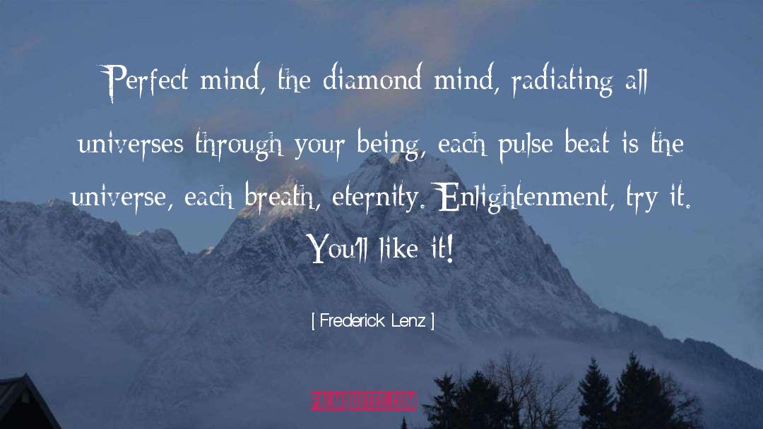 Diamond quotes by Frederick Lenz