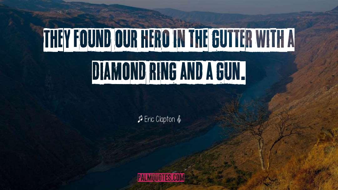 Diamond quotes by Eric Clapton