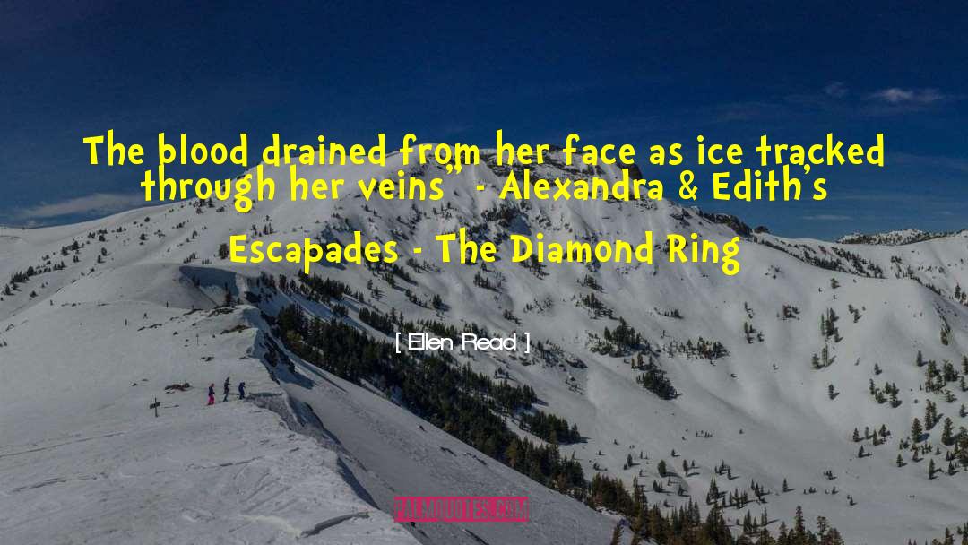 Diamond Ring quotes by Ellen Read