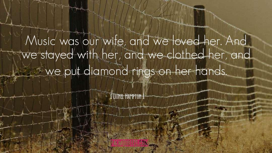 Diamond Rings quotes by Lionel Hampton