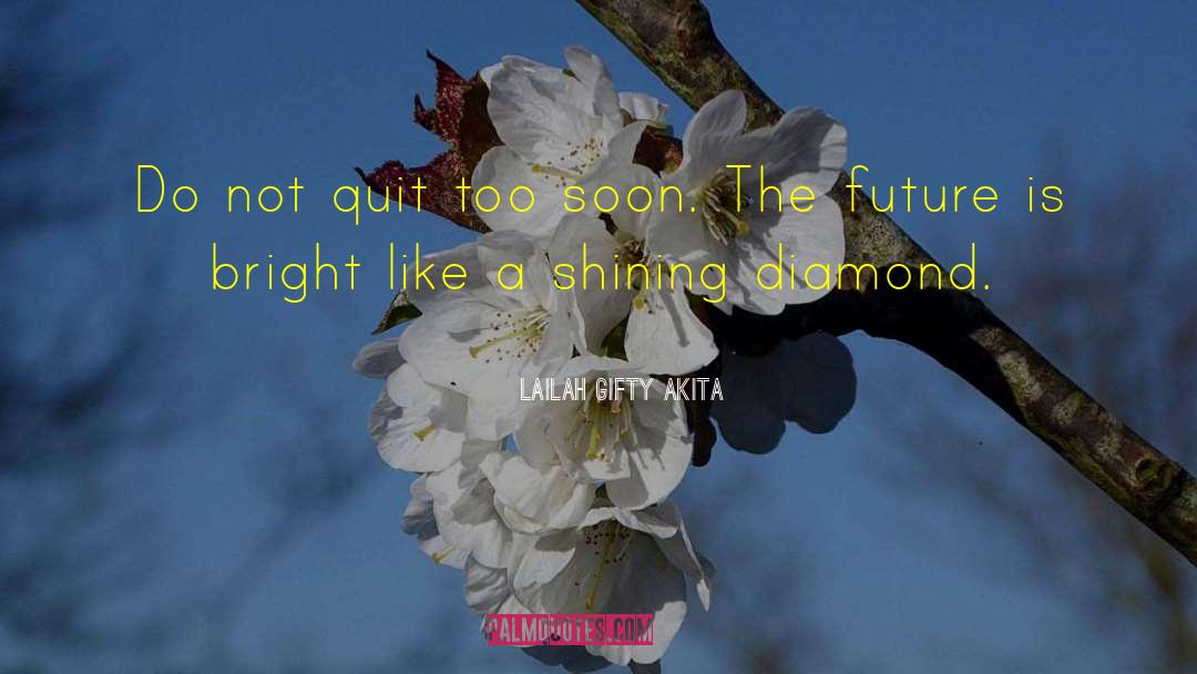 Diamond Sutra quotes by Lailah Gifty Akita