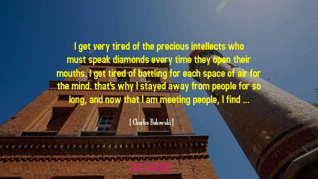 Diamonds quotes by Charles Bukowski