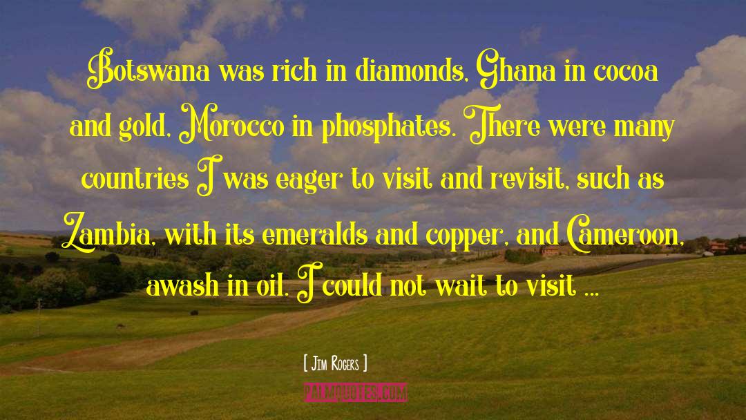 Diamonds quotes by Jim Rogers