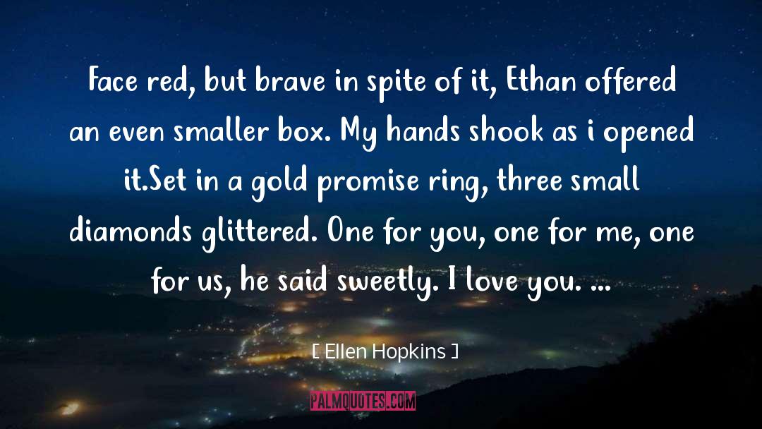 Diamonds quotes by Ellen Hopkins