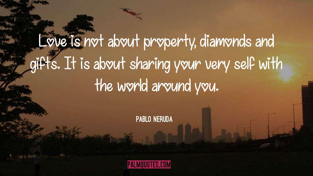 Diamonds quotes by Pablo Neruda