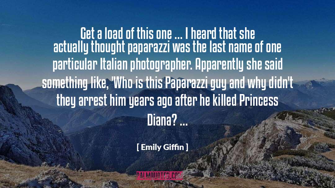Diana Princess Of Wales quotes by Emily Giffin