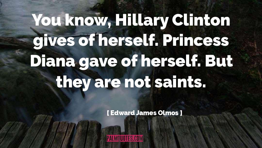 Diana quotes by Edward James Olmos