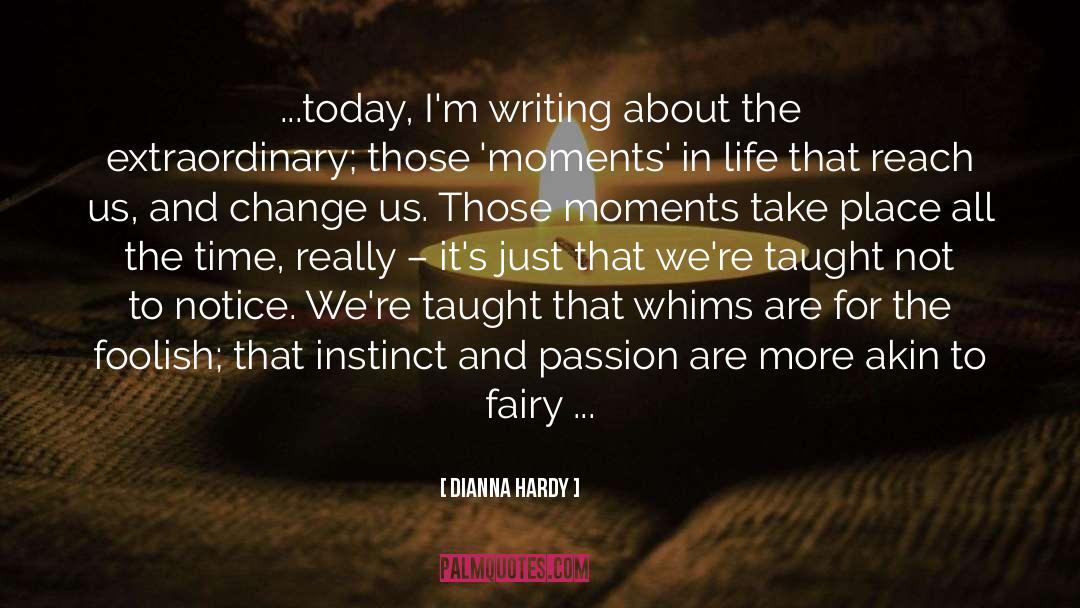 Dianna Hardy quotes by Dianna Hardy