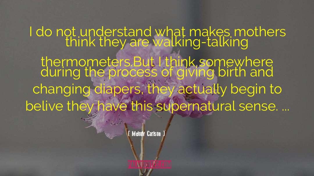 Diapers quotes by Melody Carlson