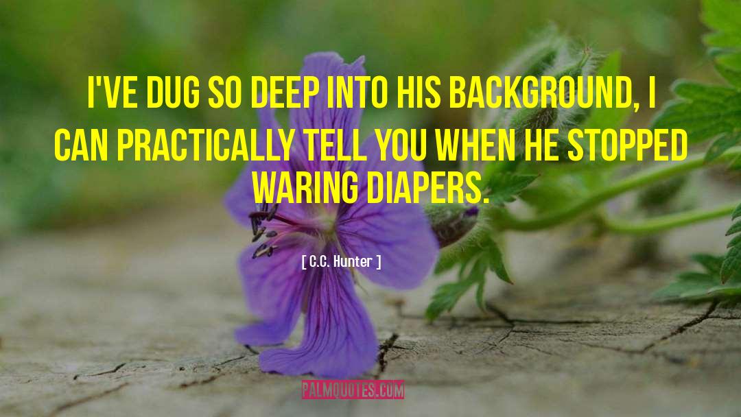 Diapers quotes by C.C. Hunter