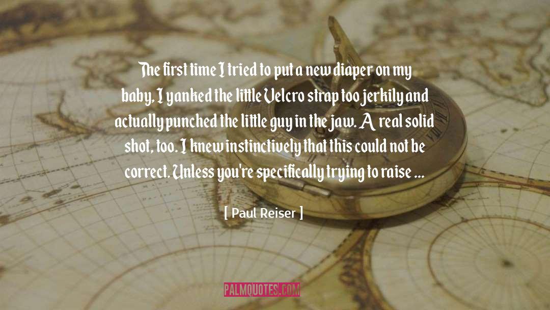 Diapers quotes by Paul Reiser